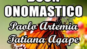 buon onomastico paolo artemia tatiana agape 25 gennaio