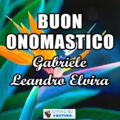 buon onomastico gabriele leandro elvira 27 febbraio