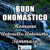 buon onomastico romano antonella antonietta tommaso 28 febbraio
