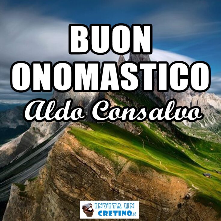 buon onomastico aldo consalvo 10 gennaio