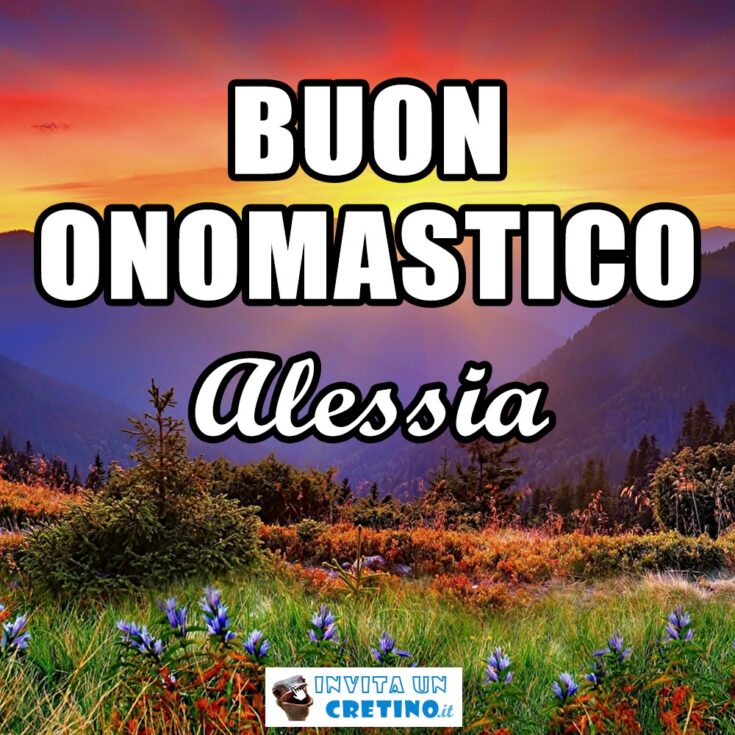 buon onomastico alessia 9 gennaio