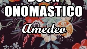 buon onomastico amedeo 30 marzo