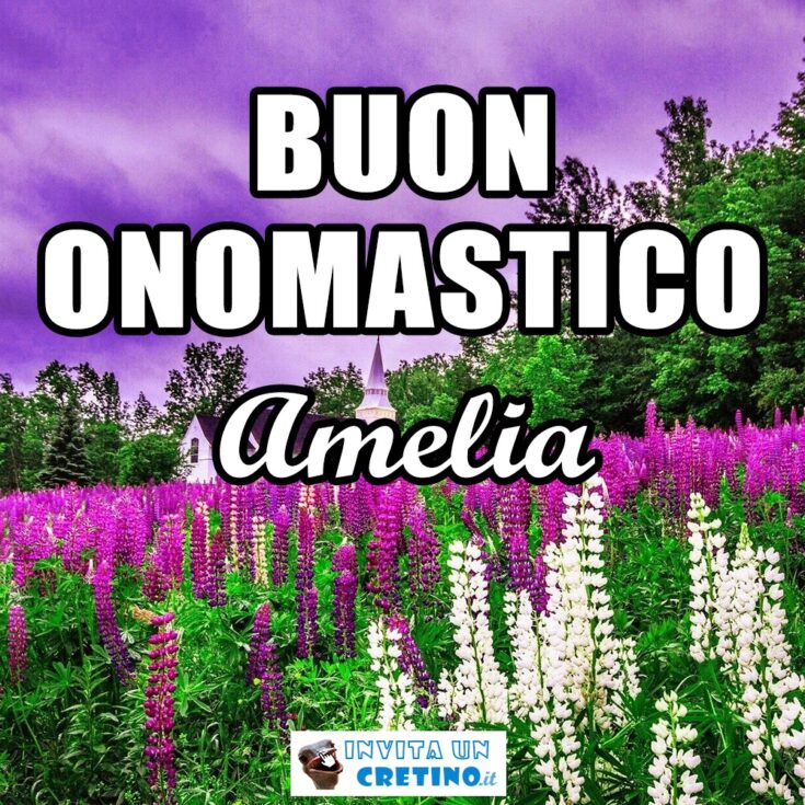 buon onomastico amelia 5 gennaio