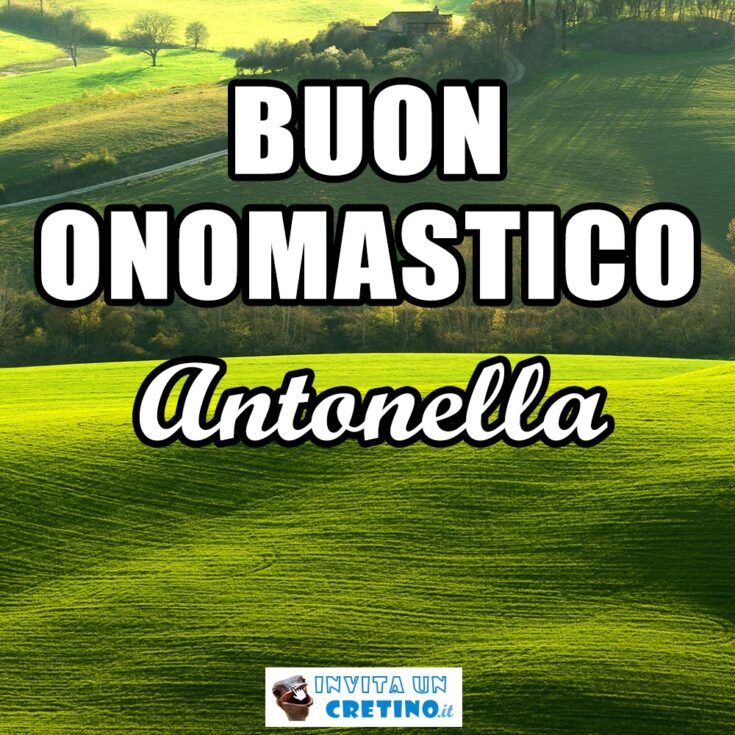 buon onomastico antonella 28 marzo