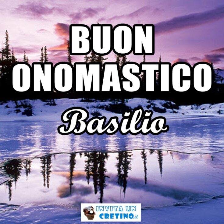 buon onomastico basilio 2 gennaio