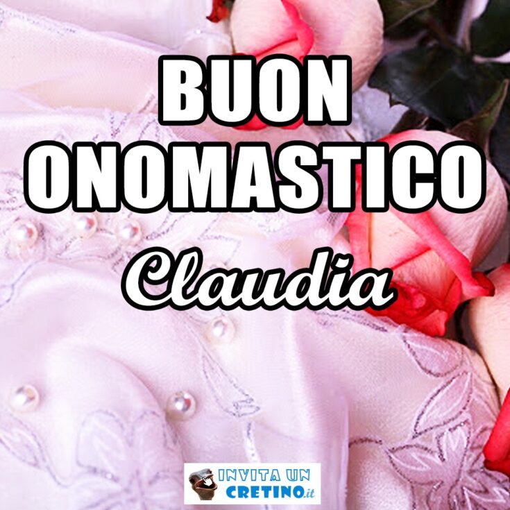 buon onomastico claudia 20 marzo