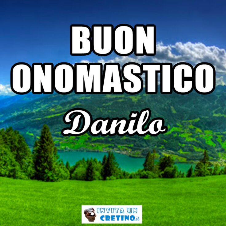 buon onomastico danilo 3 gennaio