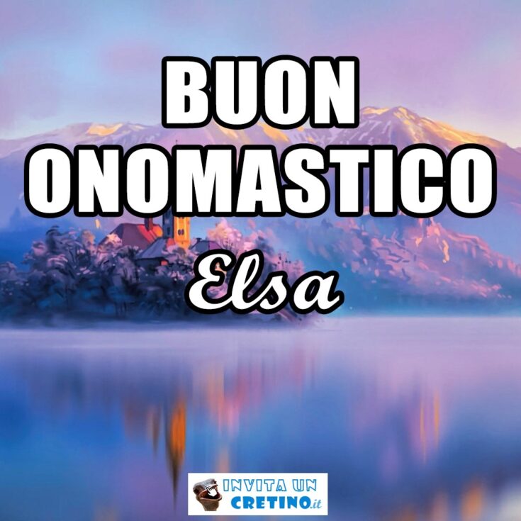 buon onomastico elsa 4 gennaio