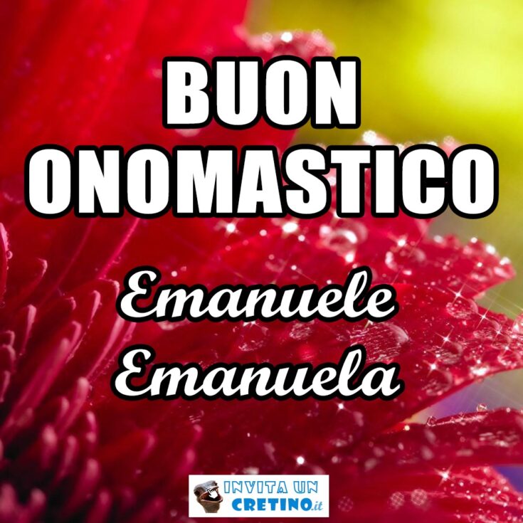 buon onomastico emanuele emanuela 26 marzo