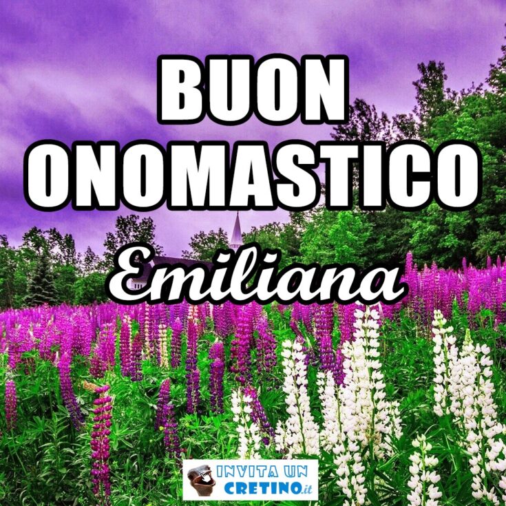 buon onomastico emiliana 5 gennaio