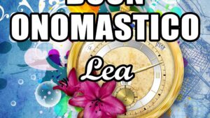 buon onomastico lea 22 marzo