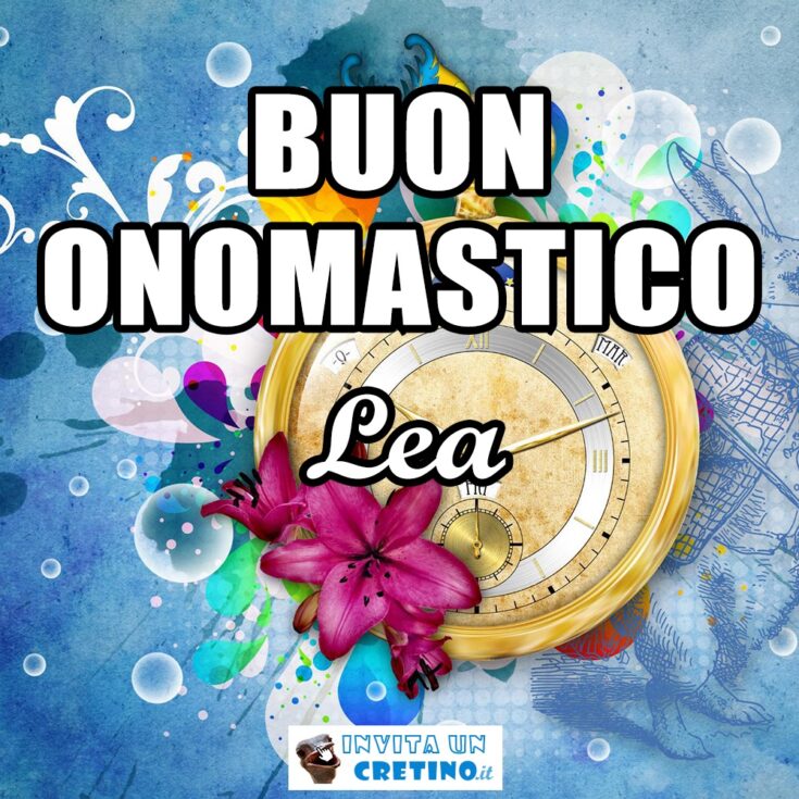 buon onomastico lea 22 marzo