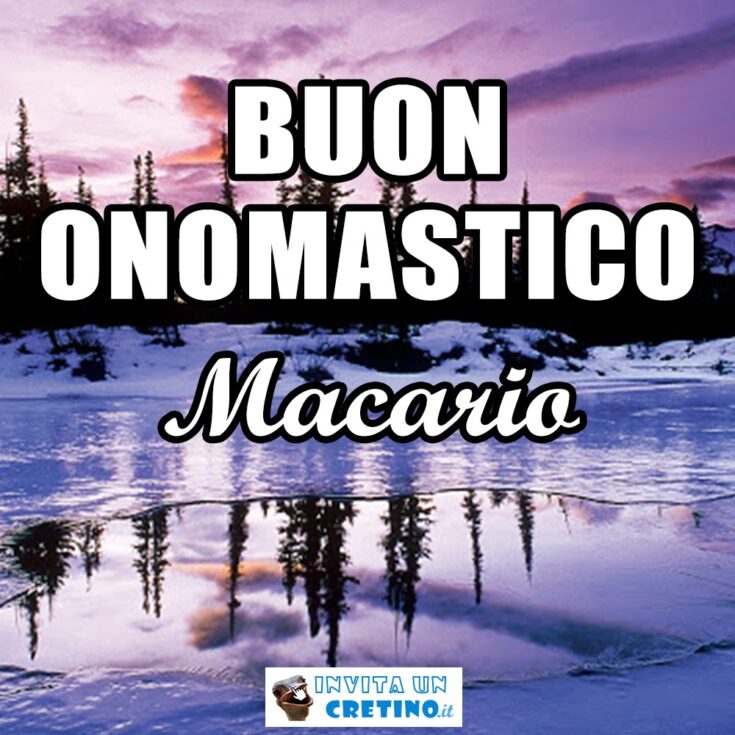 buon onomastico macario 2 gennaio