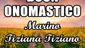 buon onomastico marino tiziano tiziana 3 marzo