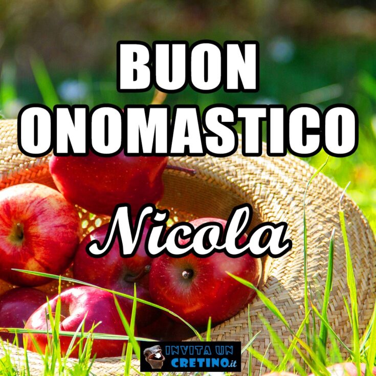 buon onomastico nicola 10 settembre 2020