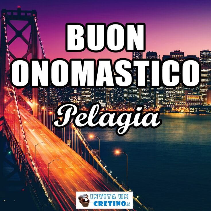 buon onomastico pelagia 8 ottobre