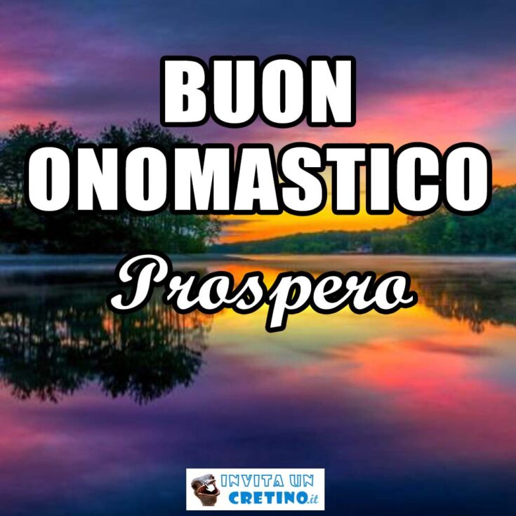 buon onomastico prospero 2 marzo