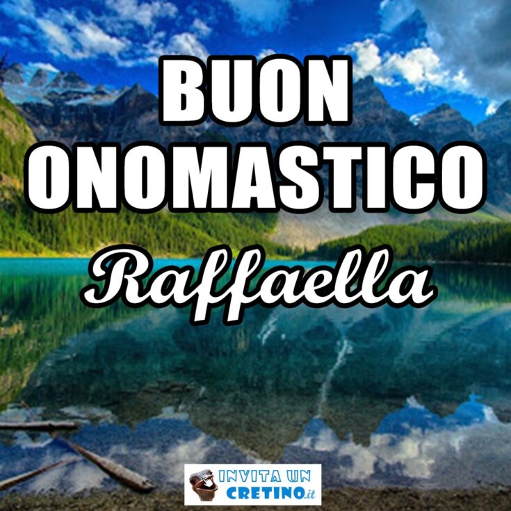 buon onomastico raffaella 6 gennaio