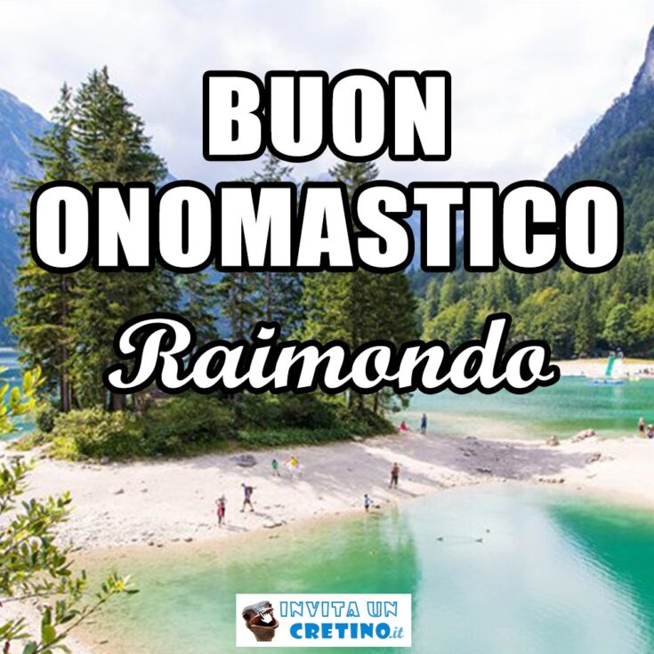 buon onomastico raimondo 7 gennaio