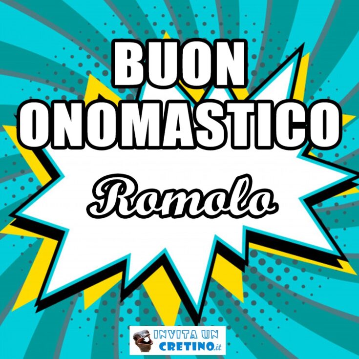 buon onomastico romolo 24 marzo