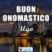 buon onomastico ugo 4 aprile