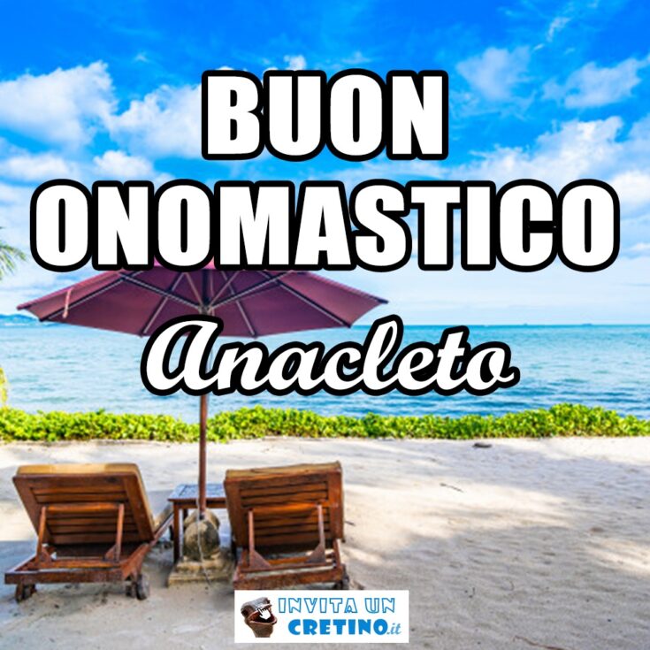 buon onomastico anacleto 26 aprile