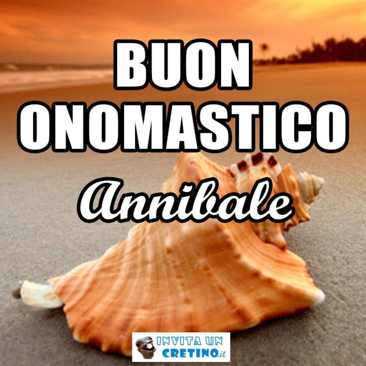 buon onomastico annibale 15 aprile