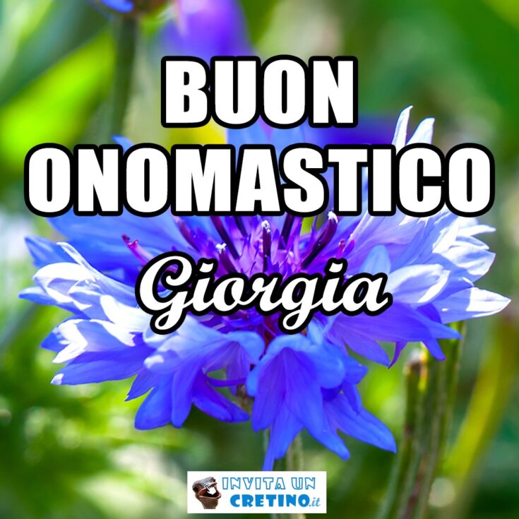 buon onomastico giorgia 23 aprile