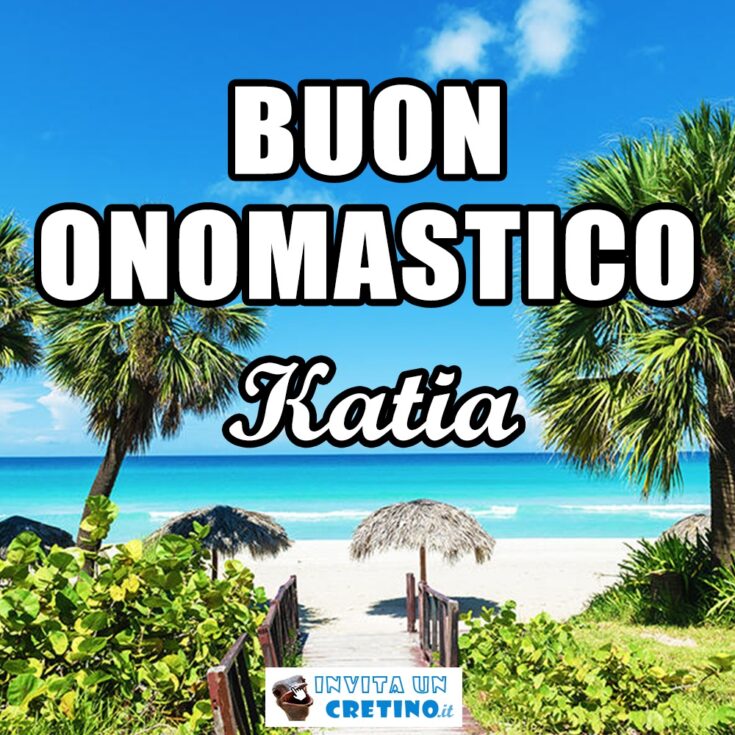 buon onomastico katia 29 aprile