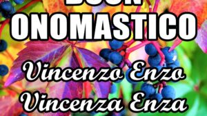 buon onomastico vincenzo enzo vincenza enza 5 aprile