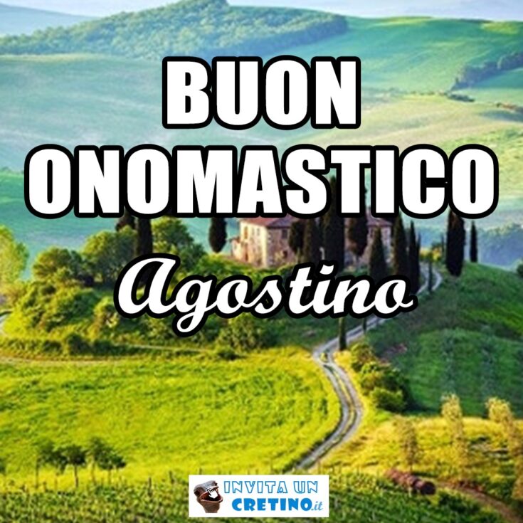 buon onomastico agostino 27 maggio