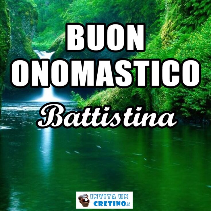 buon onomastico battistina 31 maggio