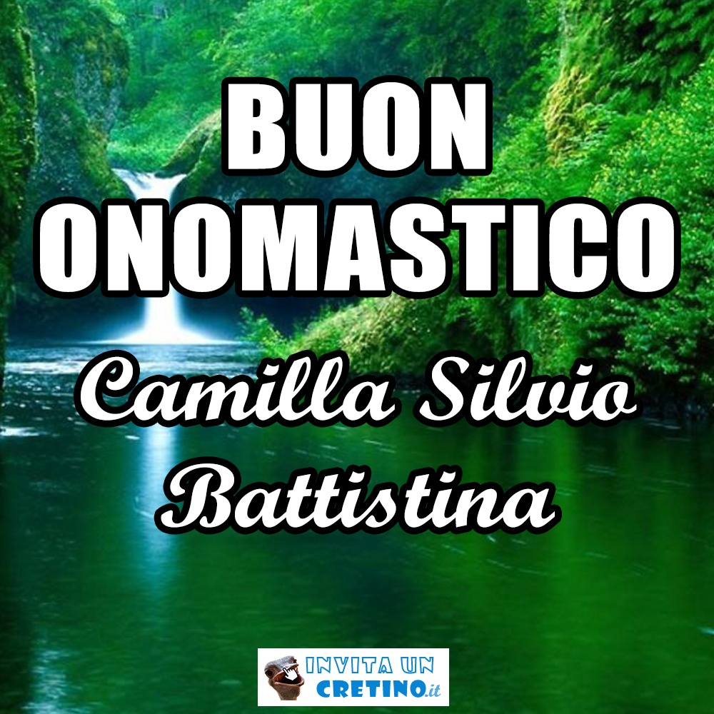 buon onomastico camilla silvio battistina 31 maggio