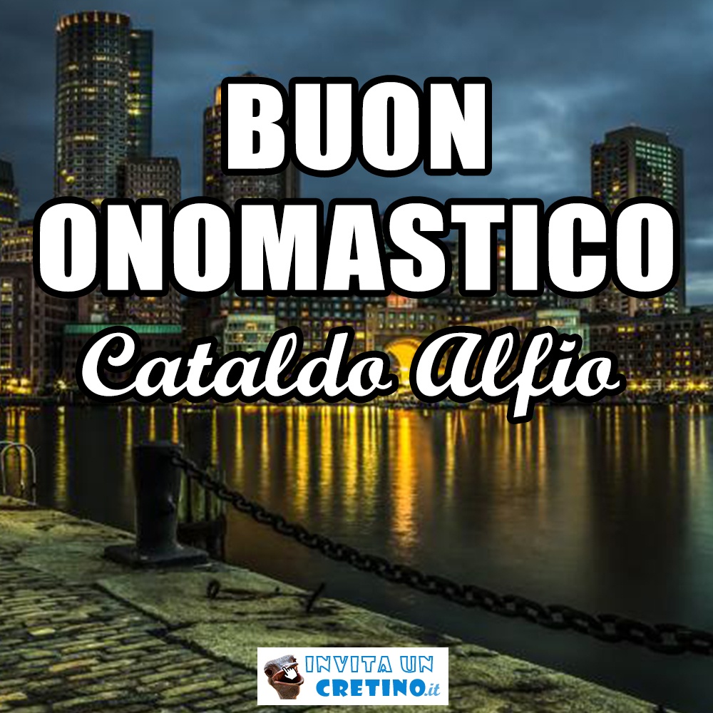 buon onomastico cataldo alfio 10 maggio