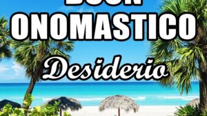 buon onomastico desiderio 23 maggio