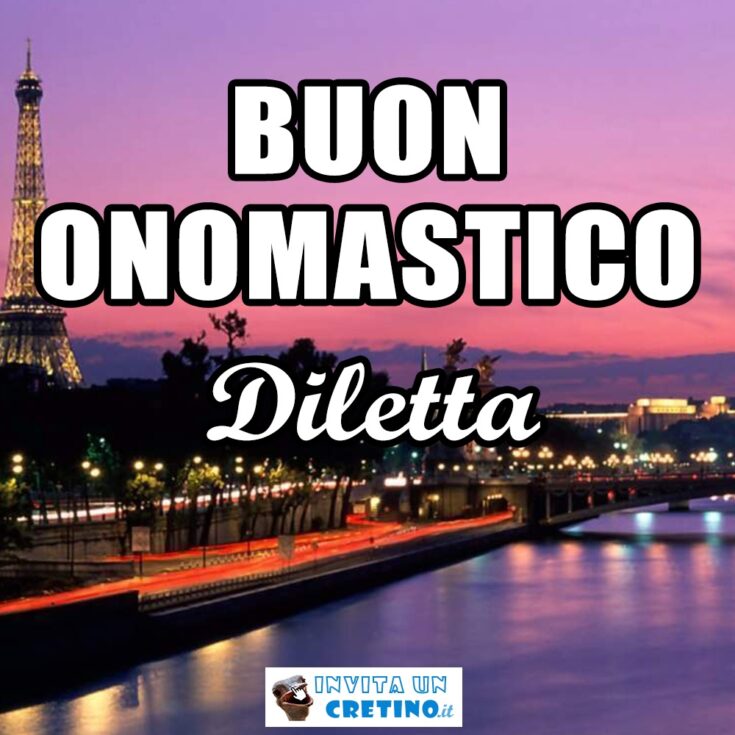 buon onomastico diletta 8 maggio