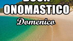 buon onomastico domenico 6 maggio