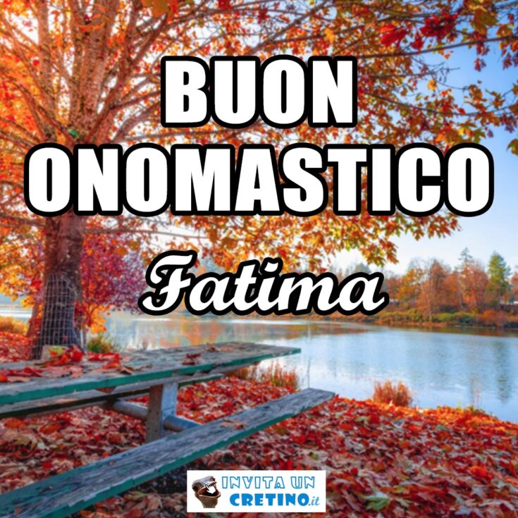 buon onomastico fatima 13 maggio