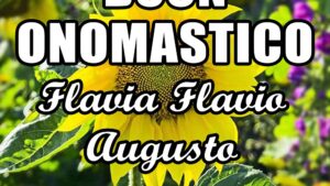 buon onomastico flavia flavio augusto 7 maggio