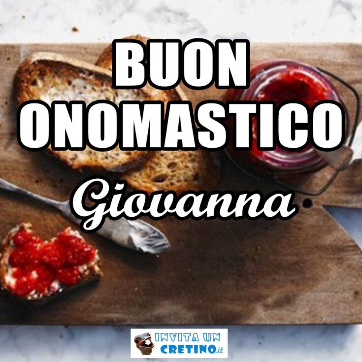 buon onomastico giovanna 30 maggio