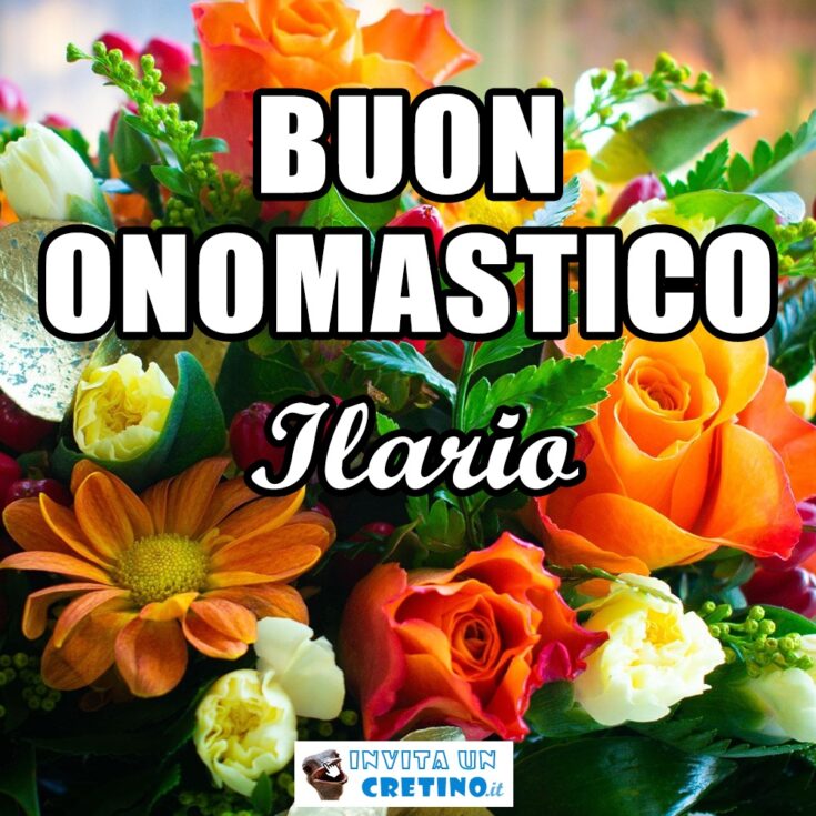 buon onomastico ilario 20 maggio