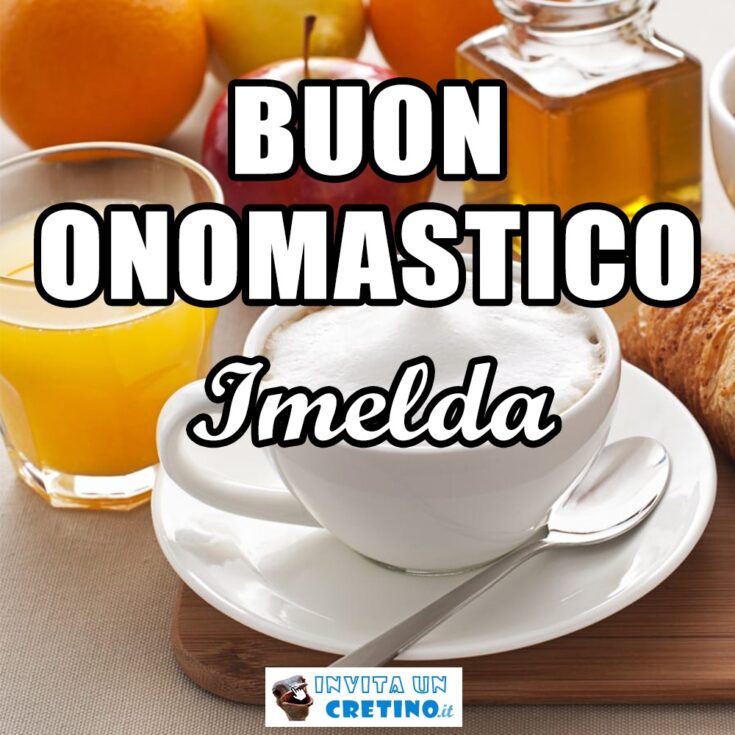 buon onomastico imelda 12 maggio