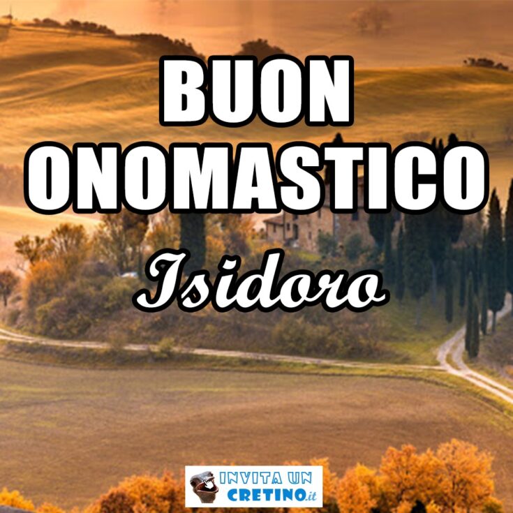 buon onomastico isidoro 15 maggio