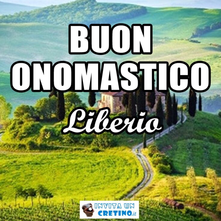 buon onomastico liberio 27 maggio