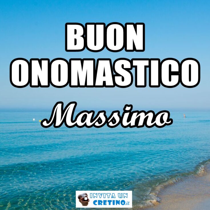 buon onomastico massimo 11 giugno