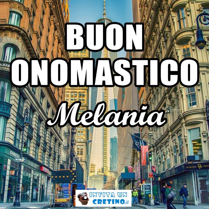 buon onomastico melania 8 giugno