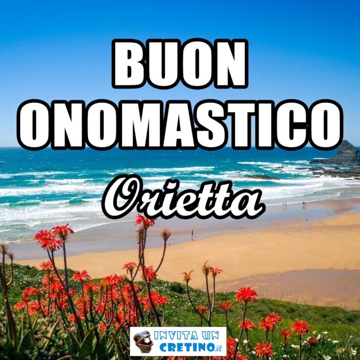 buon onomastico orietta 25 maggio