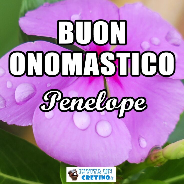 buon onomastico penelope 5 maggio