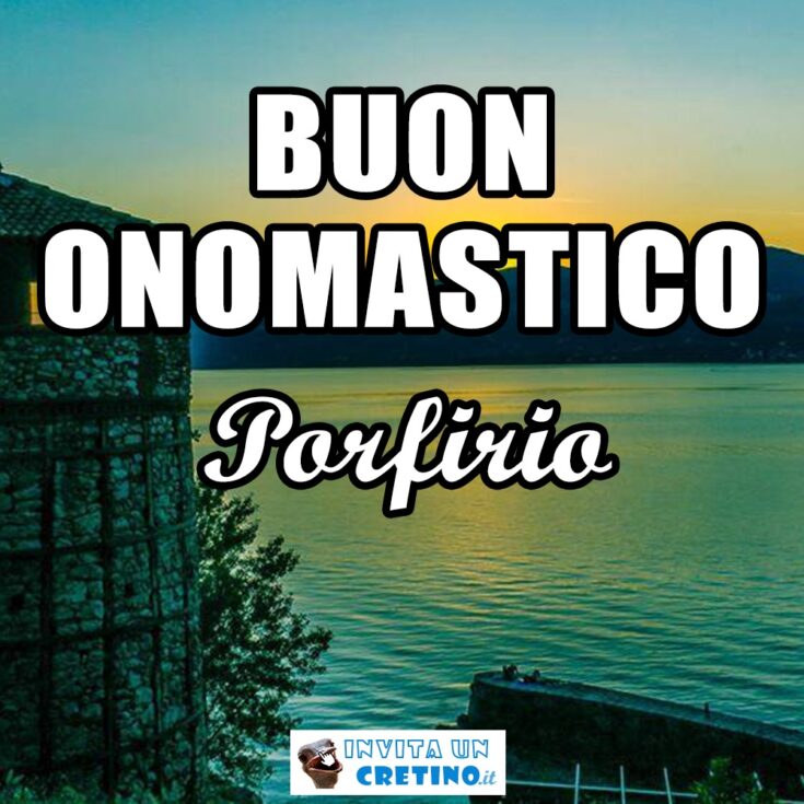 buon onomastico porfirio 4 maggio