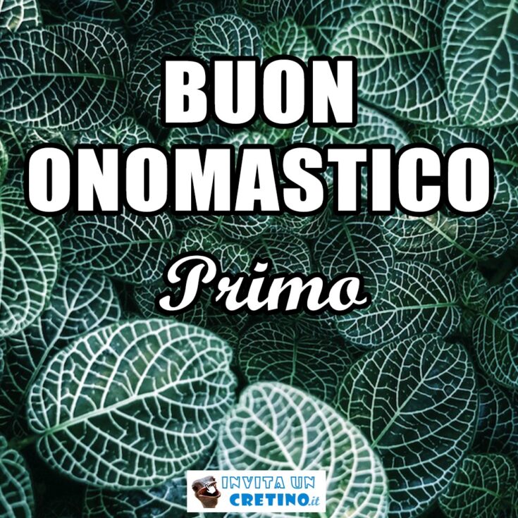 buon onomastico primo 9 giugno